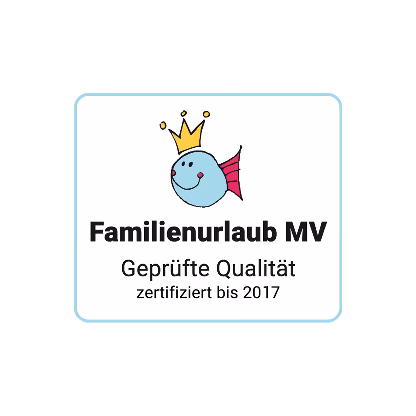 Familienland MV - Qualitätssiegel bis 2017